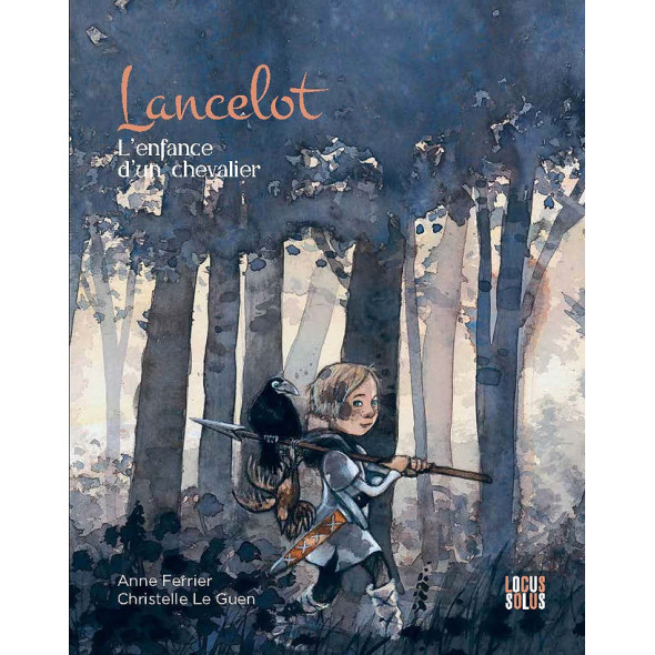 Lancelot, l'enfance d'un chevalier
