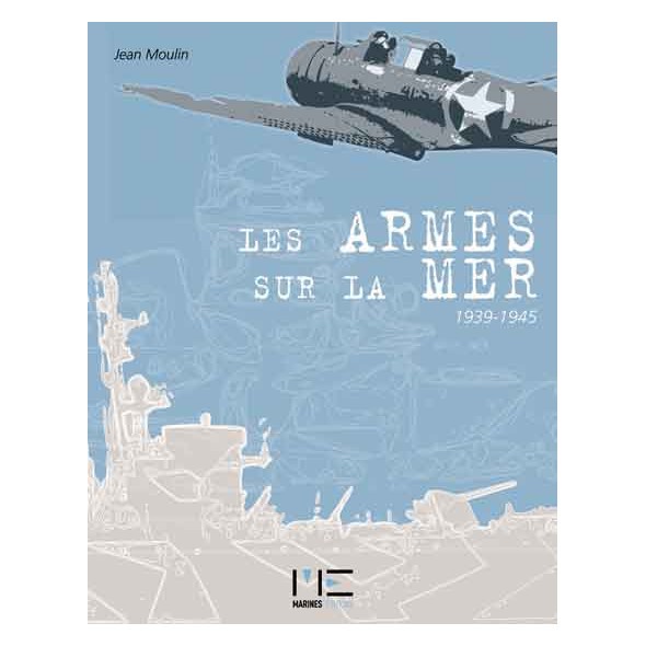 Les armes sur la mer Les armes sur la mer