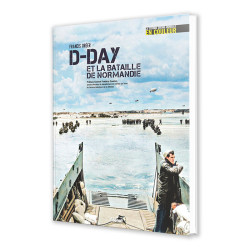 D-DAY et la bataille de Normandie