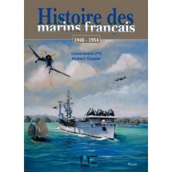 Histoire des Marins Français T5, 1946-1954