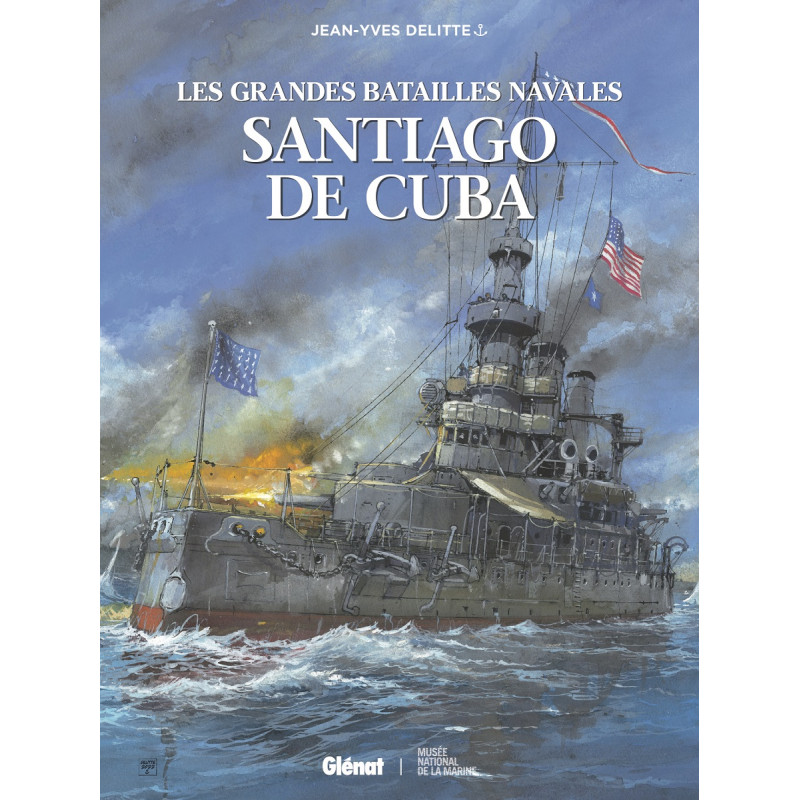 BD Les grandes batailles navales : SANTIAGO DE CUBA