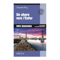 Un phare vers l'enfer