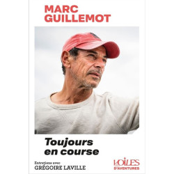 Toujours en course - Marc Guillemot