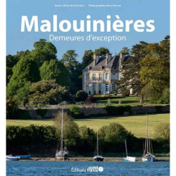 MALOUINIERES, DEMEURES D'EXCEPTION