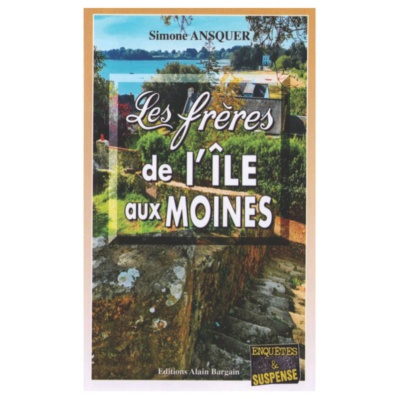 Les frères de l'Île-aux-Moines Les frères de l'Île-aux-Moines