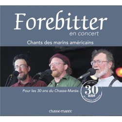 CD Forebitter concert des 30 ans